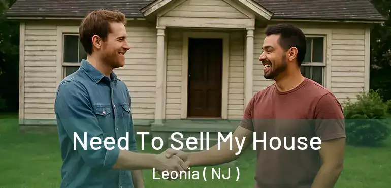  Need To Sell My House Leonia ( NJ )