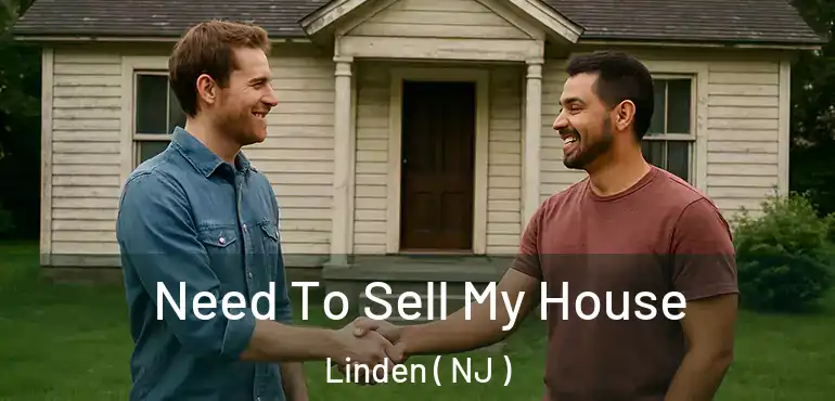  Need To Sell My House Linden ( NJ )