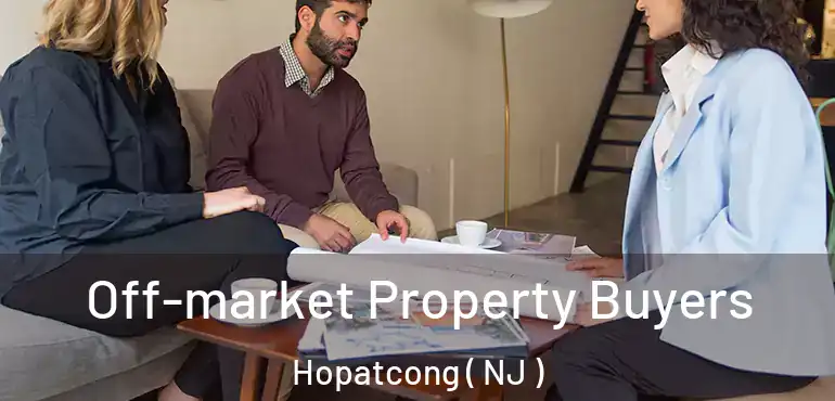  Off-market Property Buyers Hopatcong ( NJ )