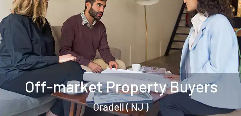  Off-market Property Buyers Oradell ( NJ )