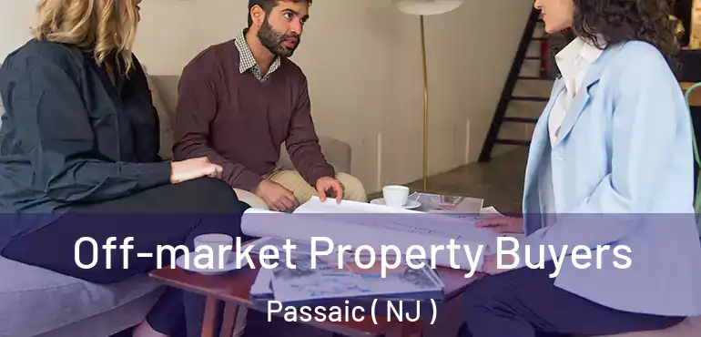  Off-market Property Buyers Passaic ( NJ )