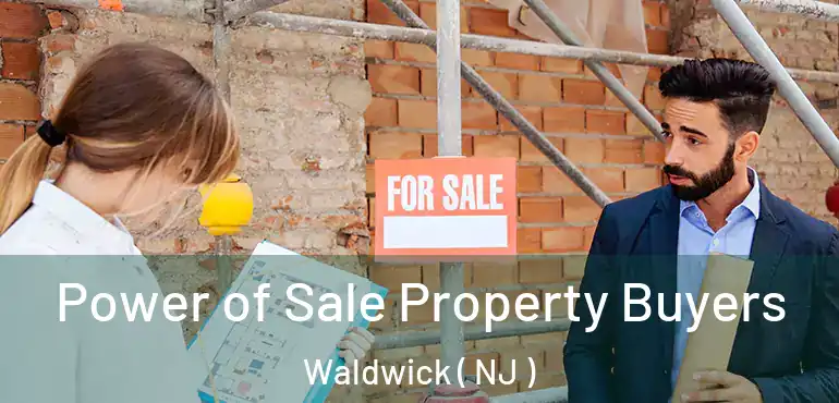  Power of Sale Property Buyers Waldwick ( NJ )