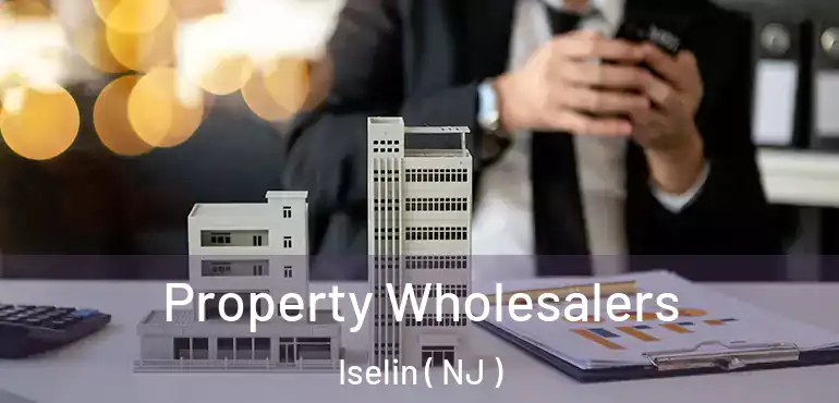  Property Wholesalers Iselin ( NJ )