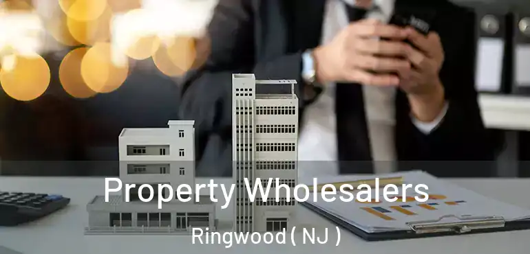  Property Wholesalers Ringwood ( NJ )
