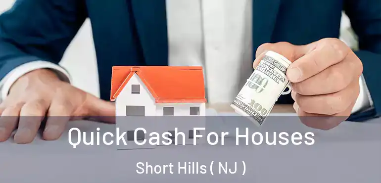  Quick Cash For Houses Short Hills ( NJ )