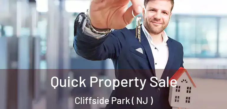  Quick Property Sale Cliffside Park ( NJ )