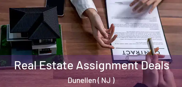  Real Estate Assignment Deals Dunellen ( NJ )