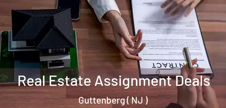  Real Estate Assignment Deals Guttenberg ( NJ )