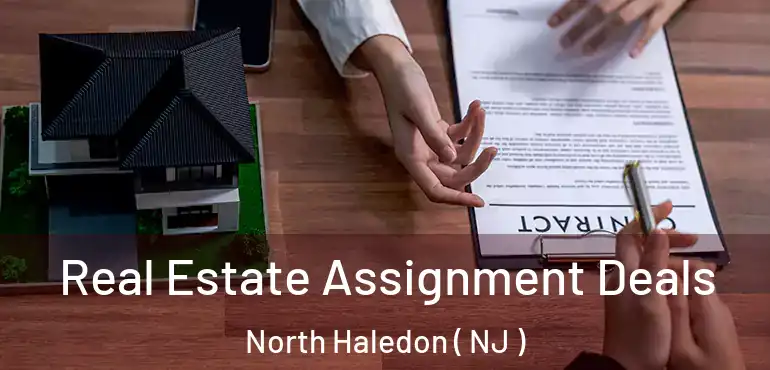  Real Estate Assignment Deals North Haledon ( NJ )