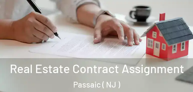  Real Estate Contract Assignment Passaic ( NJ )