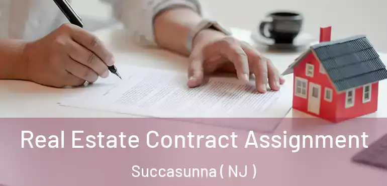  Real Estate Contract Assignment Succasunna ( NJ )
