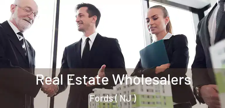  Real Estate Wholesalers Fords ( NJ )