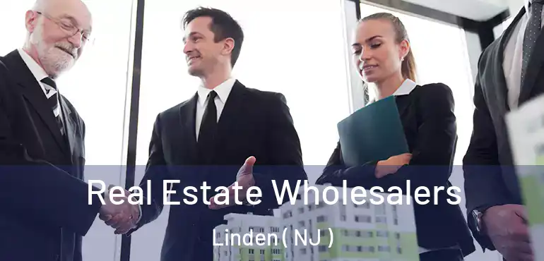  Real Estate Wholesalers Linden ( NJ )