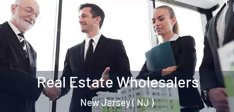  Real Estate Wholesalers New Jersey ( NJ )