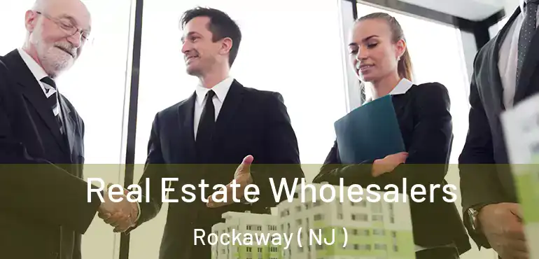  Real Estate Wholesalers Rockaway ( NJ )
