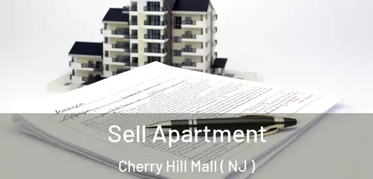 Sell Apartment Cherry Hill Mall ( NJ )