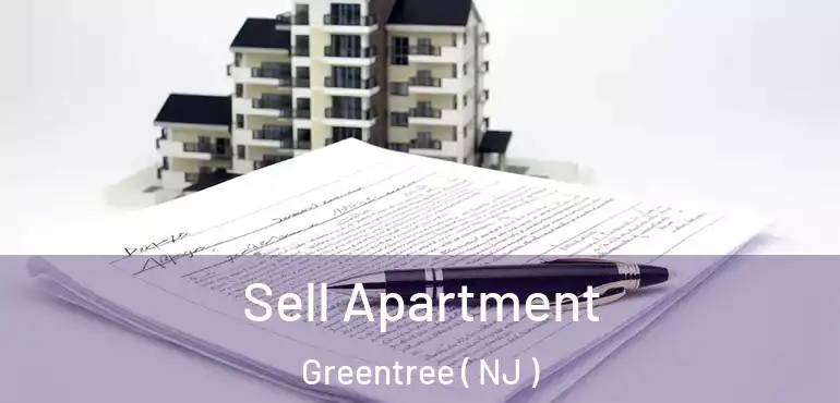  Sell Apartment Greentree ( NJ )