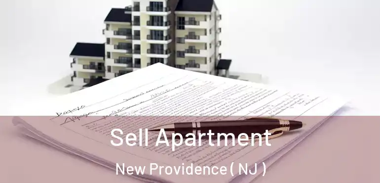  Sell Apartment New Providence ( NJ )