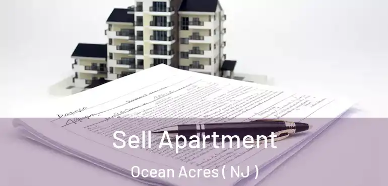  Sell Apartment Ocean Acres ( NJ )