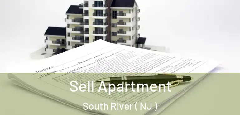  Sell Apartment South River ( NJ )