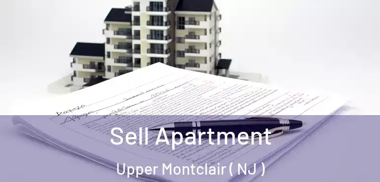  Sell Apartment Upper Montclair ( NJ )