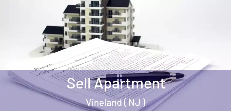  Sell Apartment Vineland ( NJ )
