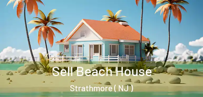  Sell Beach House Strathmore ( NJ )