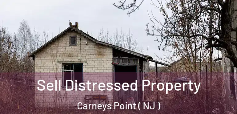  Sell Distressed Property Carneys Point ( NJ )