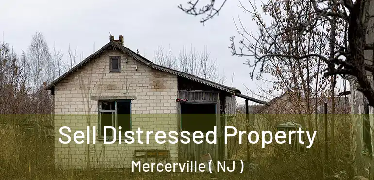 Sell Distressed Property Mercerville ( NJ )