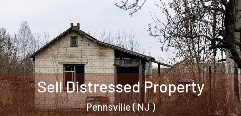  Sell Distressed Property Pennsville ( NJ )