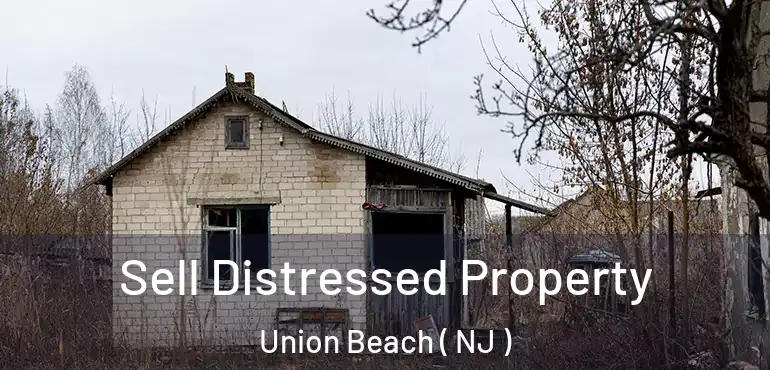  Sell Distressed Property Union Beach ( NJ )
