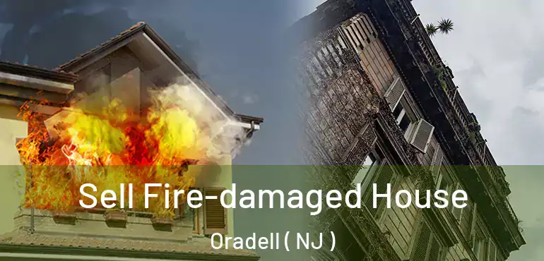  Sell Fire-damaged House Oradell ( NJ )