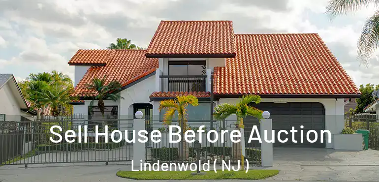  Sell House Before Auction Lindenwold ( NJ )