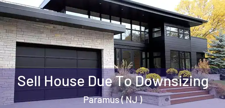  Sell House Due To Downsizing Paramus ( NJ )