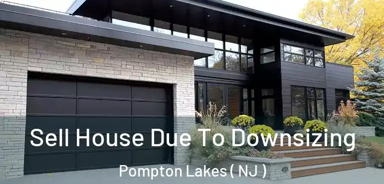  Sell House Due To Downsizing Pompton Lakes ( NJ )