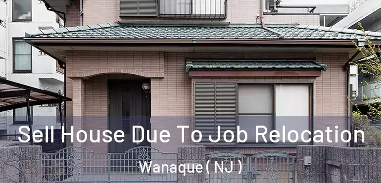  Sell House Due To Job Relocation Wanaque ( NJ )