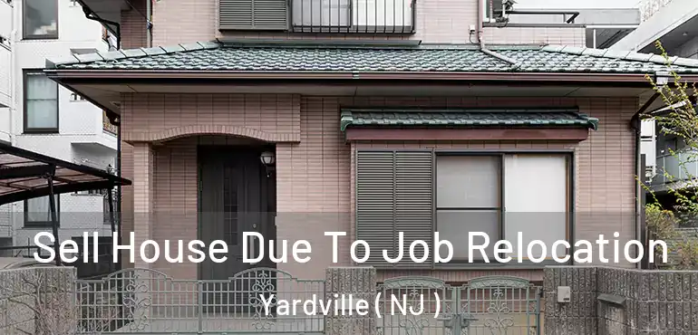  Sell House Due To Job Relocation Yardville ( NJ )