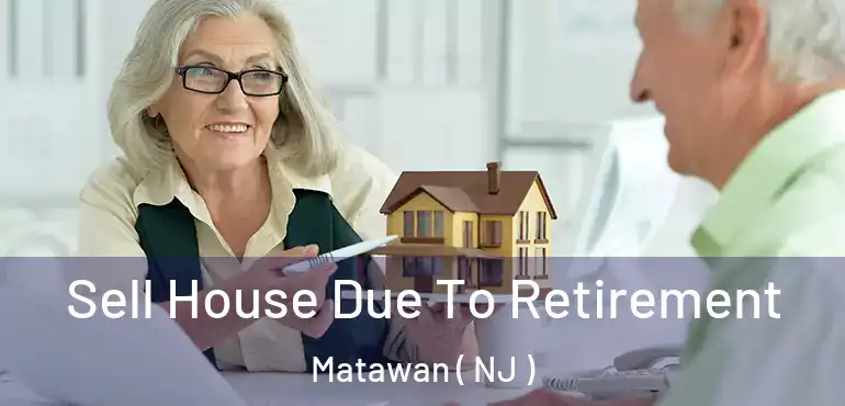  Sell House Due To Retirement Matawan ( NJ )