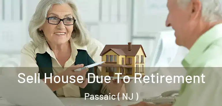  Sell House Due To Retirement Passaic ( NJ )