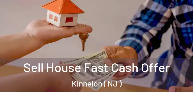  Sell House Fast Cash Offer Kinnelon ( NJ )