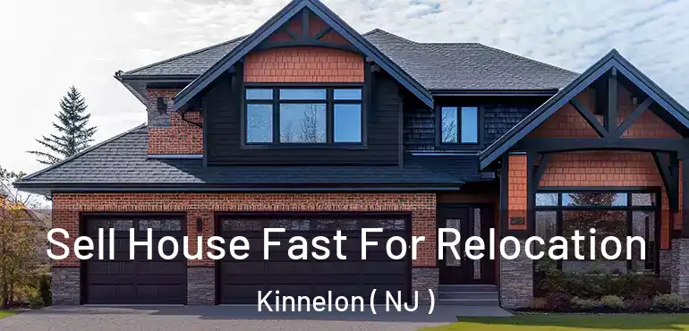 Sell House Fast For Relocation Kinnelon ( NJ )