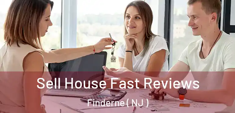  Sell House Fast Reviews Finderne ( NJ )
