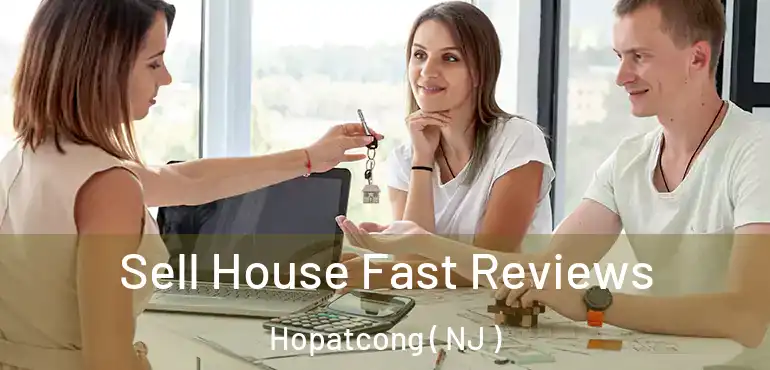  Sell House Fast Reviews Hopatcong ( NJ )