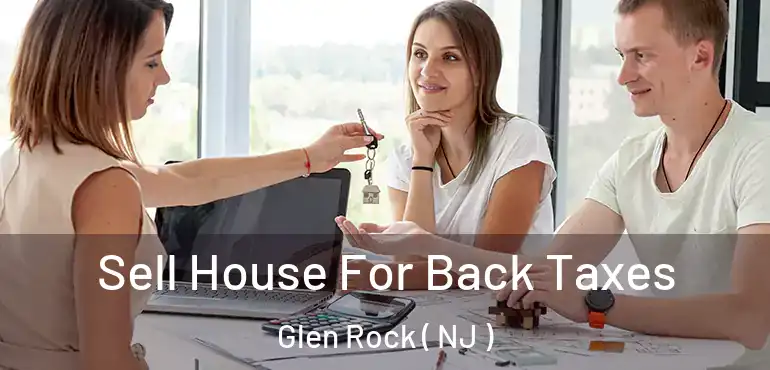  Sell House For Back Taxes Glen Rock ( NJ )