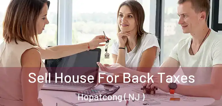  Sell House For Back Taxes Hopatcong ( NJ )