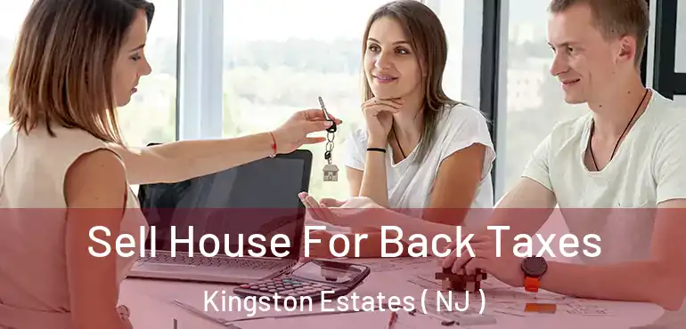  Sell House For Back Taxes Kingston Estates ( NJ )