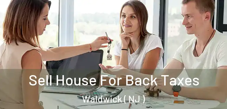  Sell House For Back Taxes Waldwick ( NJ )