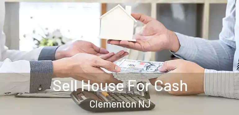  Sell House For Cash Clementon NJ