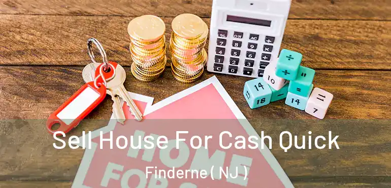  Sell House For Cash Quick Finderne ( NJ )