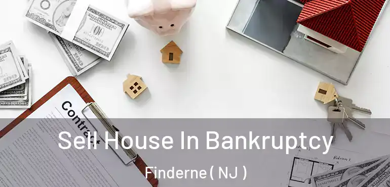  Sell House In Bankruptcy Finderne ( NJ )